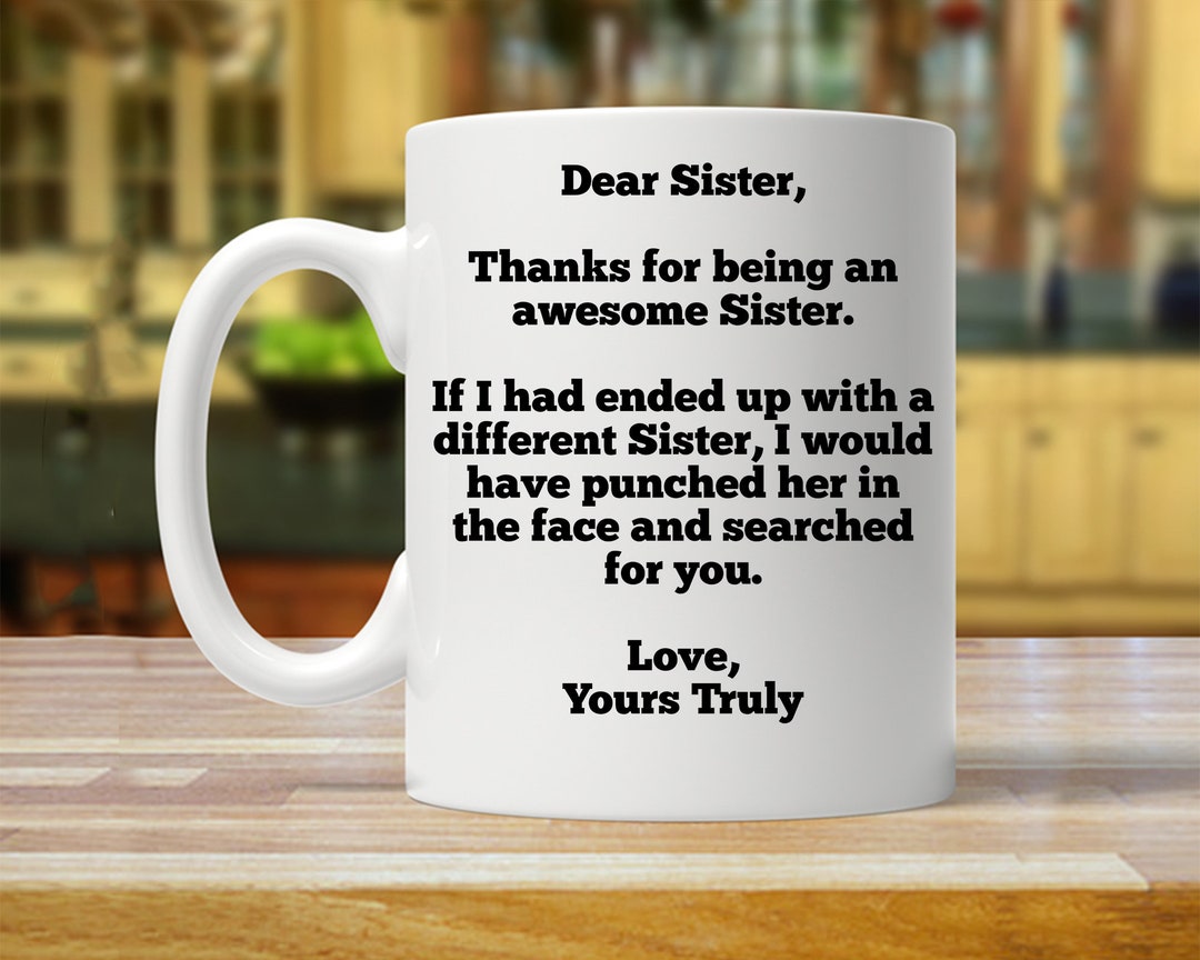 Gift for Sister, Funny Gifts for Sister, Birthday Gift for Sister