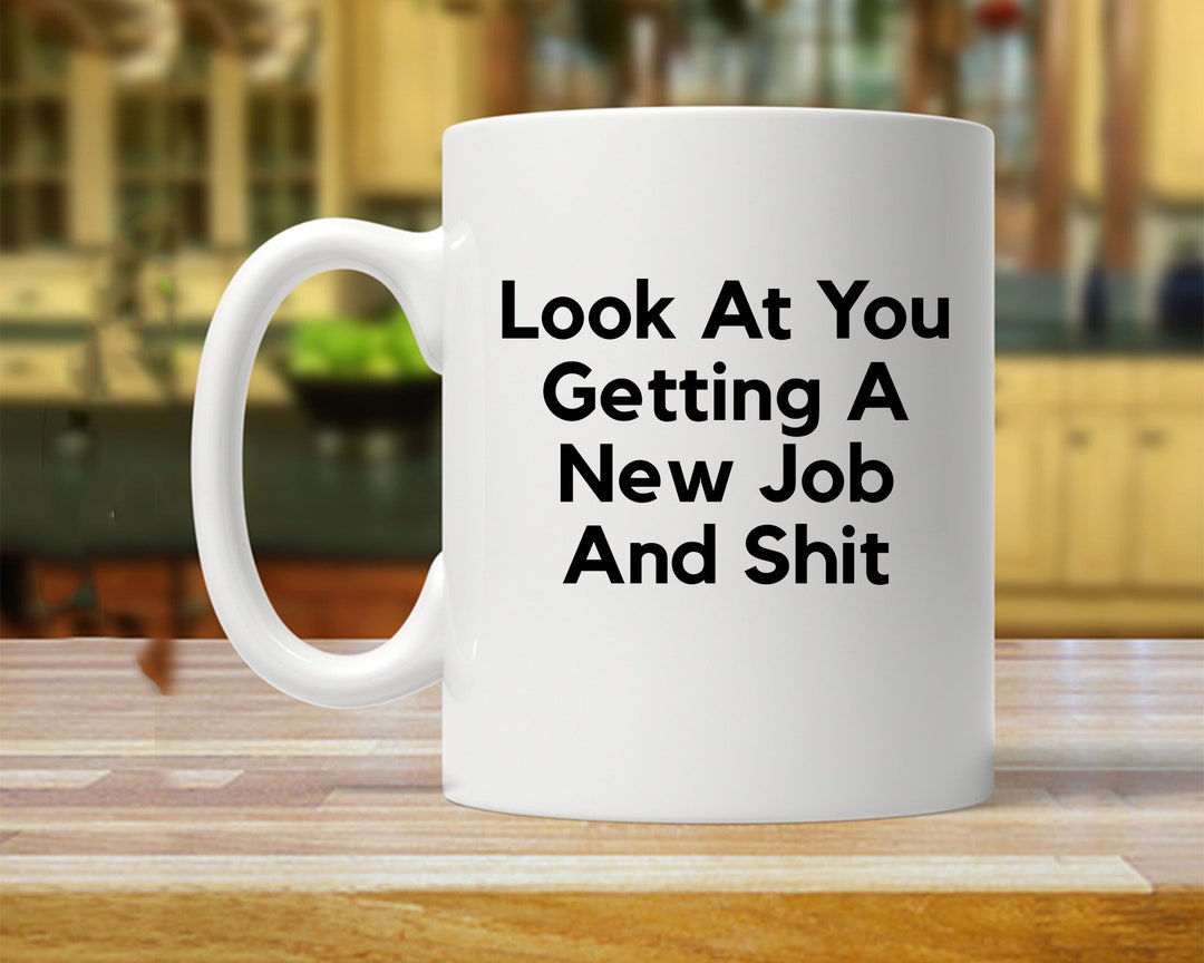 New Job Gift, New Job Present, Job Congratulations, Congratulations Mug, Funny New Job Gift, Gag