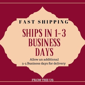 May include: A red and white graphic with the text "FAST SHIPPING SHIPS IN 1-3 BUSINESS DAYS Allow an additional 3-5 Business days for delivery FROM THE US FAST PROCESSINGG"