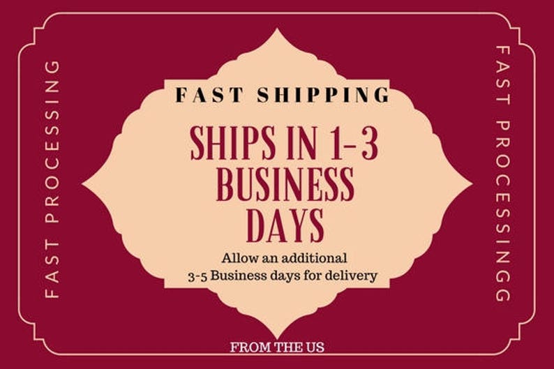 May include: A red and white graphic with the text "FAST SHIPPING SHIPS IN 1-3 BUSINESS DAYS Allow an additional 3-5 Business days for delivery FROM THE US FAST PROCESSINGG"