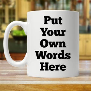 diseña tu propia taza, taza personalizada, regalo personalizado, regalo personalizado, taza personalizada, taza personalizada, tazas personalizadas, tazas personalizadas