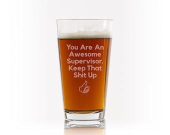 gift for supervisor, supervisor gift ideas, funny supervisor gift, best supervisor ever, supervisor beer glass