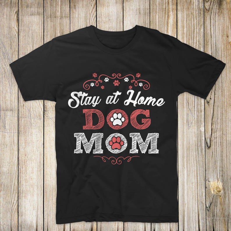 dog mom, dog mom shirt, dog mom tshirt, dog mom tee, dog mom shirts, dog mom tshirts, dog mom t-shirt, dog mom tees, funny dog mom shirt image 1