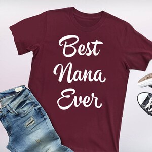 nana, nana shirts, nana gift, shirt for nana, shirts for nana, gift for nana, nana gifts, gifts for nana, nana present, nana t shirt, nanas