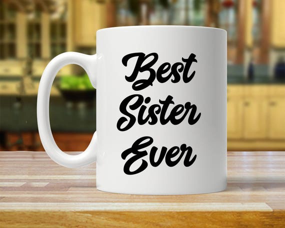 Sister Mug Sister Gift Sisters Distance Gifts for Sister Sister Present  Sister Coffee Mugs Personalized Mugs Custom Mug 