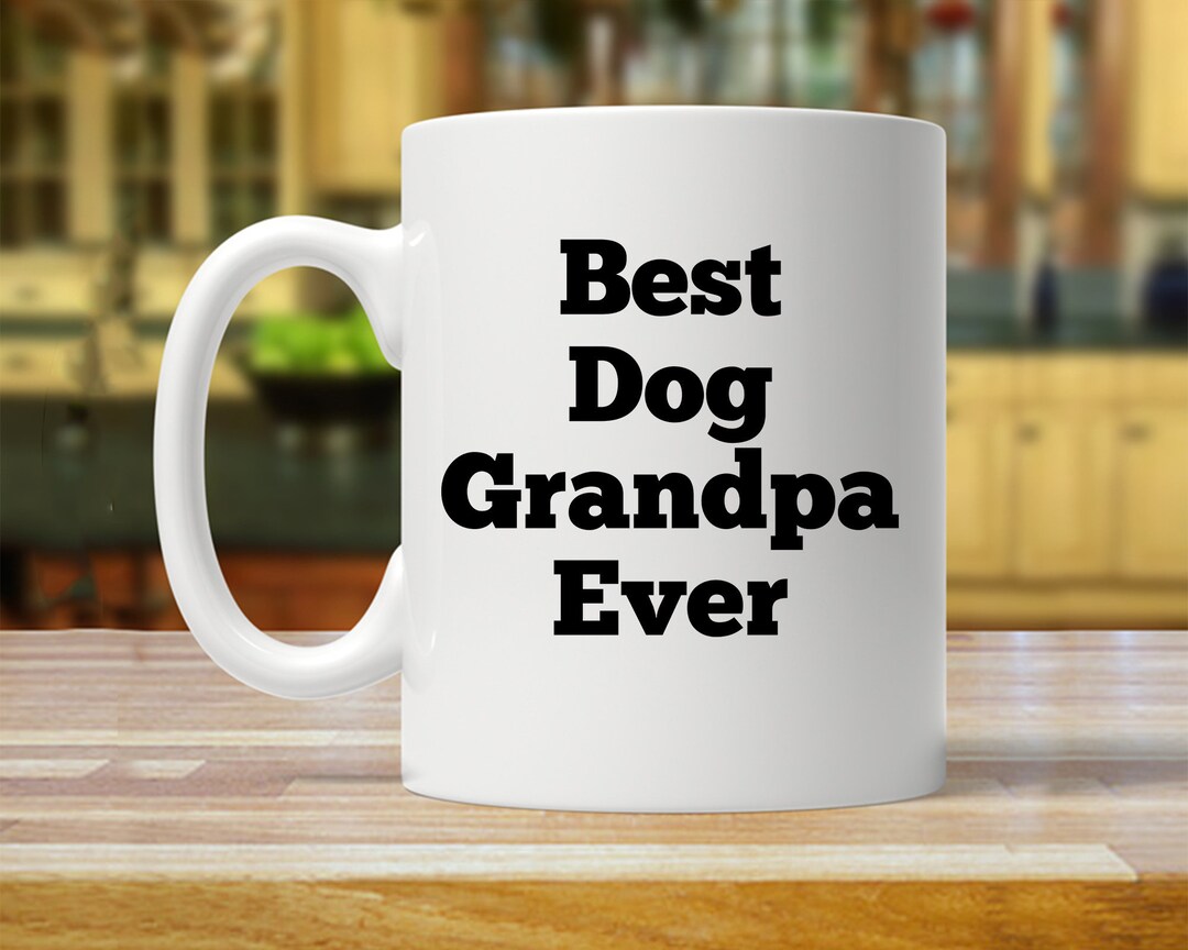Gift for Dog Grandpa, Best Dog Grandpa Ever, Dog Grandpa Mug, Dog