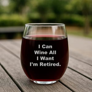 Funny Retirement Wine Glass, Hilarious Farewell Gift from Coworkers, Best Happy Retirement Gift Idea for men women, retirement gifts