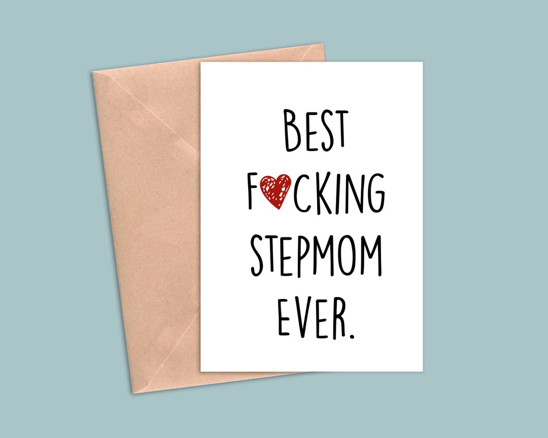Funny Card for Stepmom, Funny Mothers Day Card, Best Stepmom Ever ...