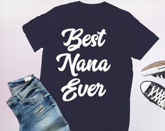 Nana Shirt, Nana, Nana Tshirt, beste Nana aller Zeiten, Nana T-Shirt, beste Nana Shirt, Nana Shirts, Nana T-Shirt, Nana Shirts, Nana Tees, beste Nana