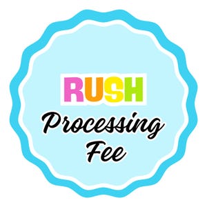 Rush Processing Fee  (Do not purchase unless told to please)