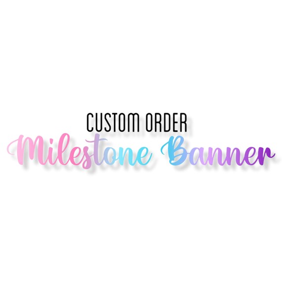 Custom Milestone Banner: 3D (choose your own theme) Il_570xn