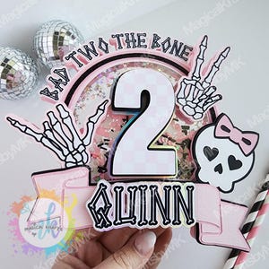 Bad TWO the Bone Cake Topper: 3D (Customize Age/Name)