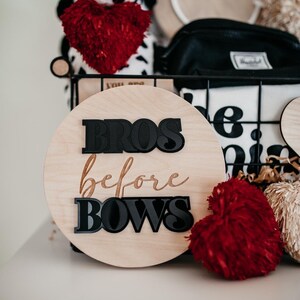 Bros Before Bows l Wall Hanging l Valentines Day Decor l Shelf Decor l Mini Sign
