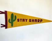 Stay Sharp Pennant