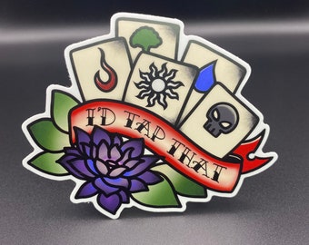 Magic the Gathering sticker, MTG stickers, I’d tap that, mana, magic cards gift, mana cards, tap untap, traditional tattoo