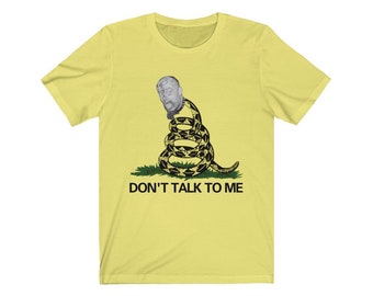 Don't Talk To Me Short Sleeve Tee