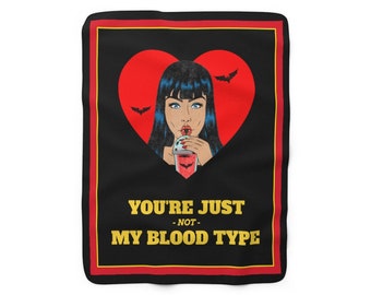 Not My Blood Type Fleece Blanket