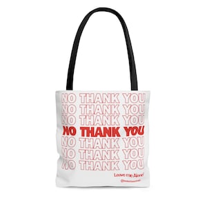 No Thank You Tote Bag