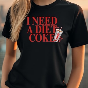 i need a diet coke png, Diet Coke png, Best Seller png, Soda lover png, Diet Coke Lover png, caffine addict png, cute drink png,