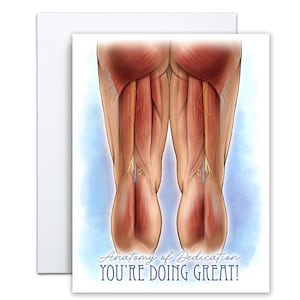 Anatomy Of Dedication Fitness Card, Personal Trainer Encouragement Greeting, Muscle Anatomy Legs And Glutes Illustration