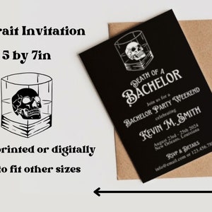 May include: Black invitation card with the text "Death of a Bachelor" and a skull graphic. The invitation is 5 by 7 inches and includes event details. The invitation can be printed or sent digitally.