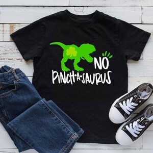 No Pinchasaurus | Kids St Patricks Day Shirt | St Patrick Dinosaur Shirt | Dinosaur Shirt | St Patricks Day | Dino Shirt | Irish Shirt