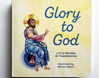 Glory to God Board Book