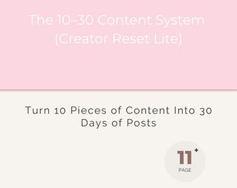 10–30 Content System for Creators | Reusable 30 Day Content Calendar + Caption Starters | Simple Social Media Planning Framework