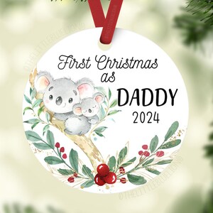 Koala First Christmas as Daddy Ornament, First Christmas As Daddy, New Family Ornament, New Baby Gift, Holiday Baby Ornament