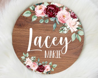 Floral Round Wood Name Sign, Burgundy and Blush Floral Baby Sign, Round Wood Baby Name Sign, Baby Announcement Sign, Blush Nursery Decor F25