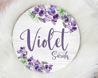 Violet Flowers Round Wood Name Sign, Violets Baby Sign, Round Wood Baby Name Sign, Birth Announcement Sign, Violet Nursery Decor F72