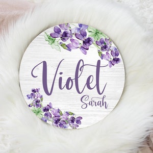 Violet Flowers Round Wood Name Sign, Violets Baby Sign, Round Wood Baby Name Sign, Birth Announcement Sign, Violet Nursery Decor F72