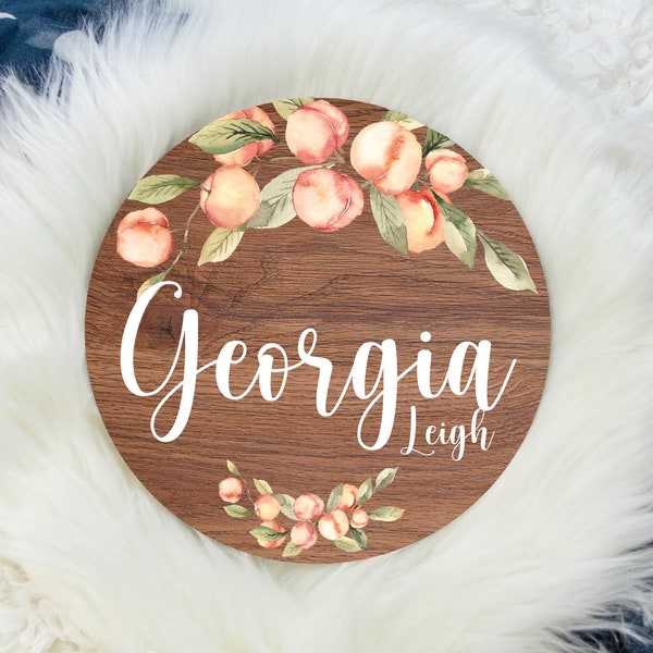 Round Wood Name Sign, Wood Baby Name Sign, Peaches Baby Sign, Georgia Peach Name Sign, Baby Announcement Sign, Peaches Name Sign Decor F49