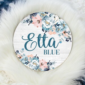 Blue and Blush Rose Floral Round Wood Name Sign, Blue Rose Baby Sign, Round Wood Baby Name Sign, Birth Announcement Sign F103