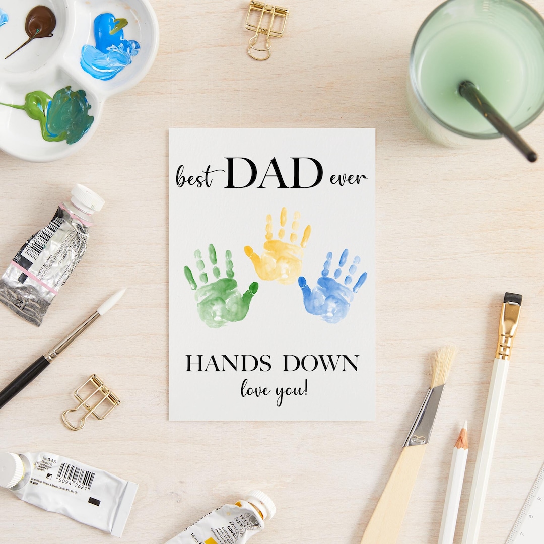 Best Dad Hands Down Printable Handprint Art for Dad Fathers Etsy