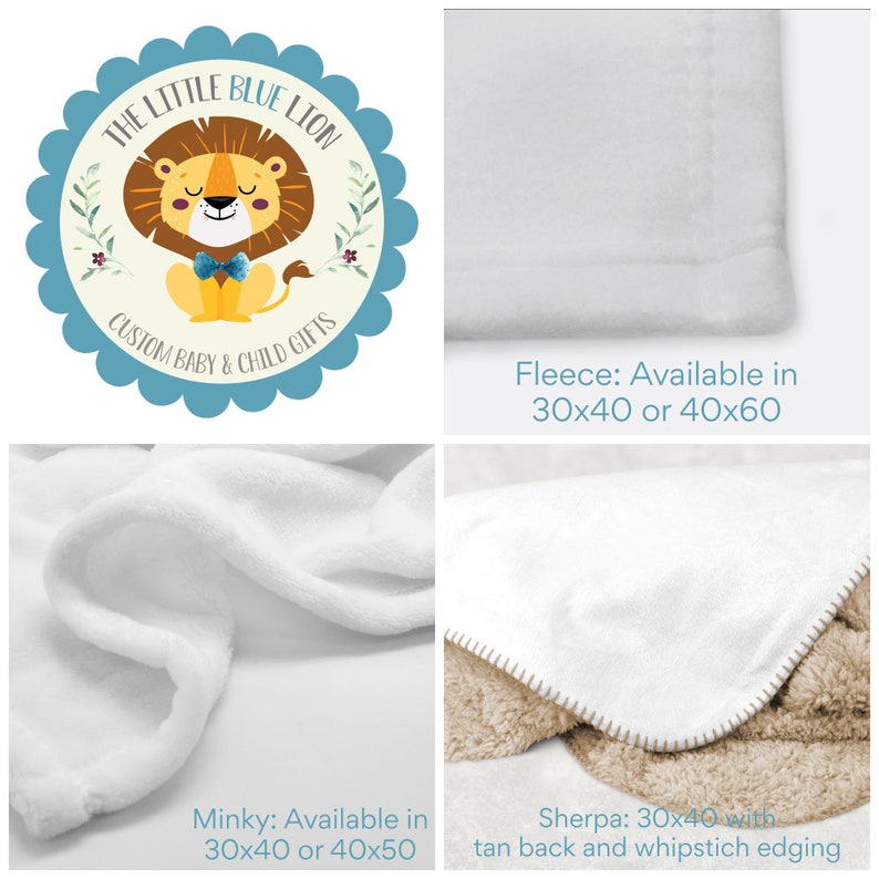 May include: The image showcases baby and child gifts, including fleece, minky, and sherpa blankets. The fleece blankets are available in 30x40 or 40x60 inches. Minky blankets are available in 30x40 or 40x50 inches. The sherpa blanket is 30x40 inches with tan back and whipstitch edging.