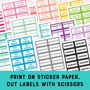 May include: Printable labels for organizing a home. The labels are in various colors and include room names like "Living Room", "Bathroom", "Bedroom", "Toy Room", "Basement", "Garage", and "Craft Room". The text "PRINT ON STICKER PAPER. CUT LABELS WITH SCISSORS" is at the bottom of the image.