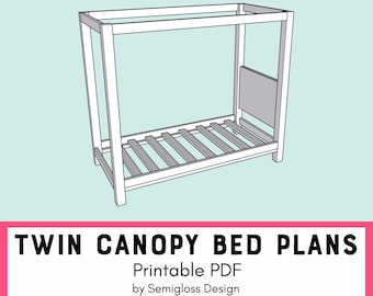May include: Printable plans for a twin-sized canopy bed. The plans are in PDF format and are designed by Semigloss Design.