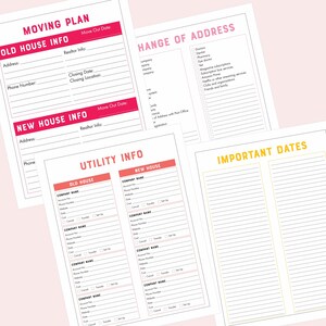 May include: A printable moving checklist with sections for old and new house information, utility information, change of address, and important dates. The checklist is designed in a pink and yellow color scheme.