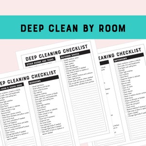 May include: A printable checklist for deep cleaning a home, broken down by room. The checklist includes categories like bedrooms, bathrooms, outdoor spaces, and other rooms and tasks. Each category has a list of cleaning tasks to complete.