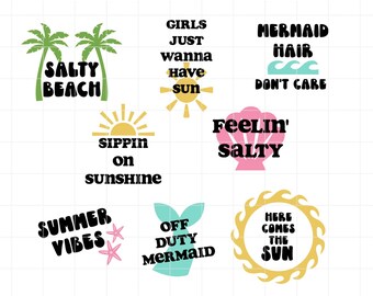 May include: A collection of summer-themed SVG and PNG graphics. Designs include "Salty Beach" with palm trees, "Girls Just Wanna Have Sun", "Mermaid Hair Don't Care", "Sippin' on Sunshine", "Feelin' Salty", "Summer Vibes", "Off Duty Mermaid", and "Here Comes the Sun".