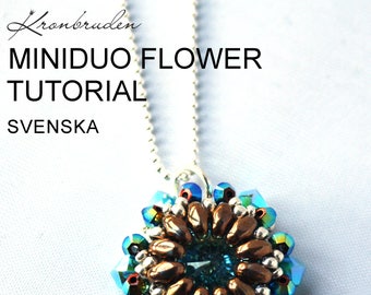 Miniduo flower - tutorial på svenska