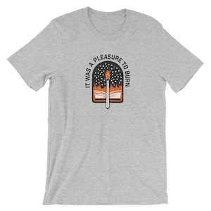Fahrenheit 451 Unisex T-Shirt - Fahrenheit 451 - Ray Bradbury - Quote T shirt - Book lover shirt - Book Nerd - Literary T shirts