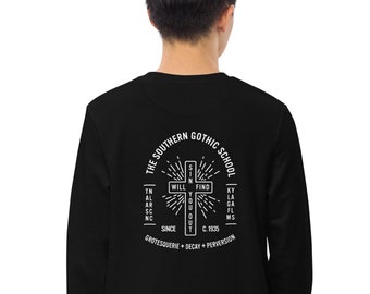 Southern Gothic School Organic Cotton Sweatshirt - Gifts for Book Lovers - Literary Gifts