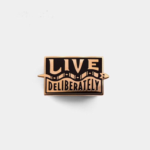 Live Deliberately Enamel Pin, by BookFair Supply Co - Enamel Lapel Pin - Henry David Thoreau - Walden - Transcendentalism