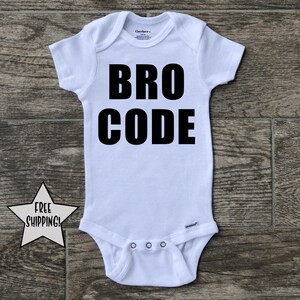 Bro Code onesie, Funny Baby Onesie, Baby Shower Gift, Funny Baby Gift, Baby Boy Onesie, Baby Girl Onesie, Bodysuit