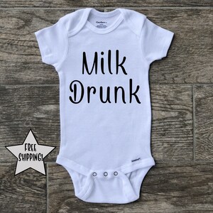 Milk Drunk onesie, Funny Baby Onesie, Baby Shower Gift, Funny Baby Gift, Baby Boy Onesie, Baby Girl Onesie, Bodysuit