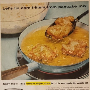 1956 DEL MONTE Corn Canned Food Meal Ideas Recipes Corn Fritters Vintage Print Ad