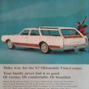1967 Vintage Ad - Oldsmobile Vista Cruiser - Station Wagon - Car - GM - General Motors - Olds - Family Car - 1960s - Retro - Automobile