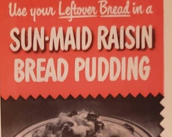 1946 SUN MAID RAISINS Fruit Food Bread Pudding Recipe Vintage Print Ad